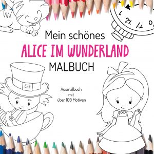 Mein schoenes Alice im Wunderland Malbuch - CoverSeite